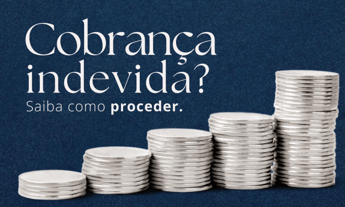 Recebeu uma Cobrança Indevida? Saiba Como se Proteger!